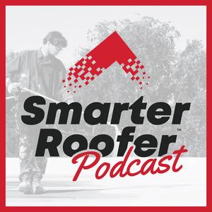 Smarter Roofer Podcast: Break Into Commercial Roofing