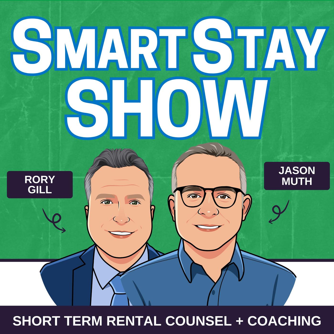 SmartStay Show - Short Term Rental Counsel + Coaching | Airbnb 