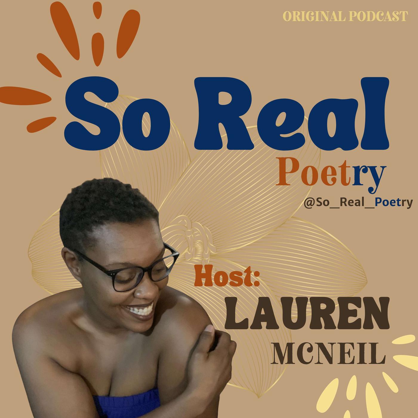 So Real Poetry (podcast) - Lauren McNeil | Listen Notes