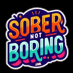 Sober Not Boring