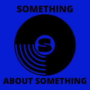 Something about Something