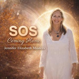 SOS Coming Home with Jennifer Elizabeth Masters