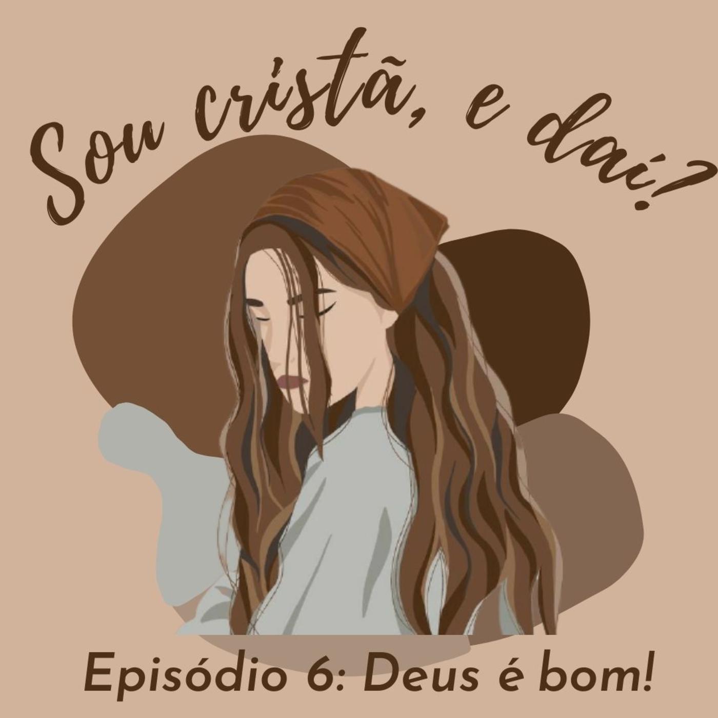 Deus é bom!🌷, image size:1400x1400
