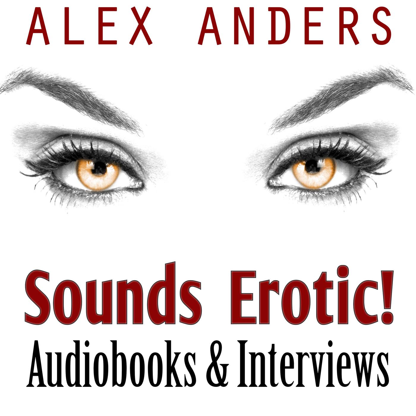 Sounds Erotic!: Steamy Audiobooks & Author Interviews | Listen Notes