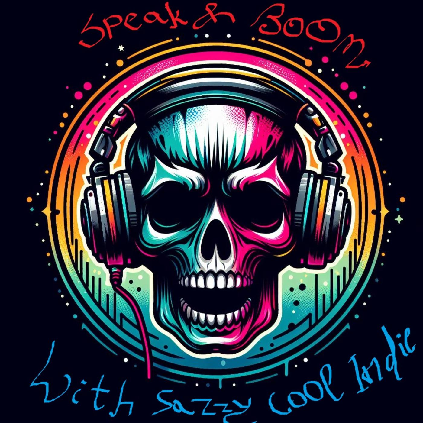 Speak-N-Boom with Sazzy_Cool_Indie