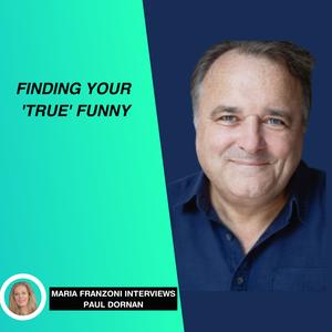 Finding your 'True Funny' with Paul Dornan