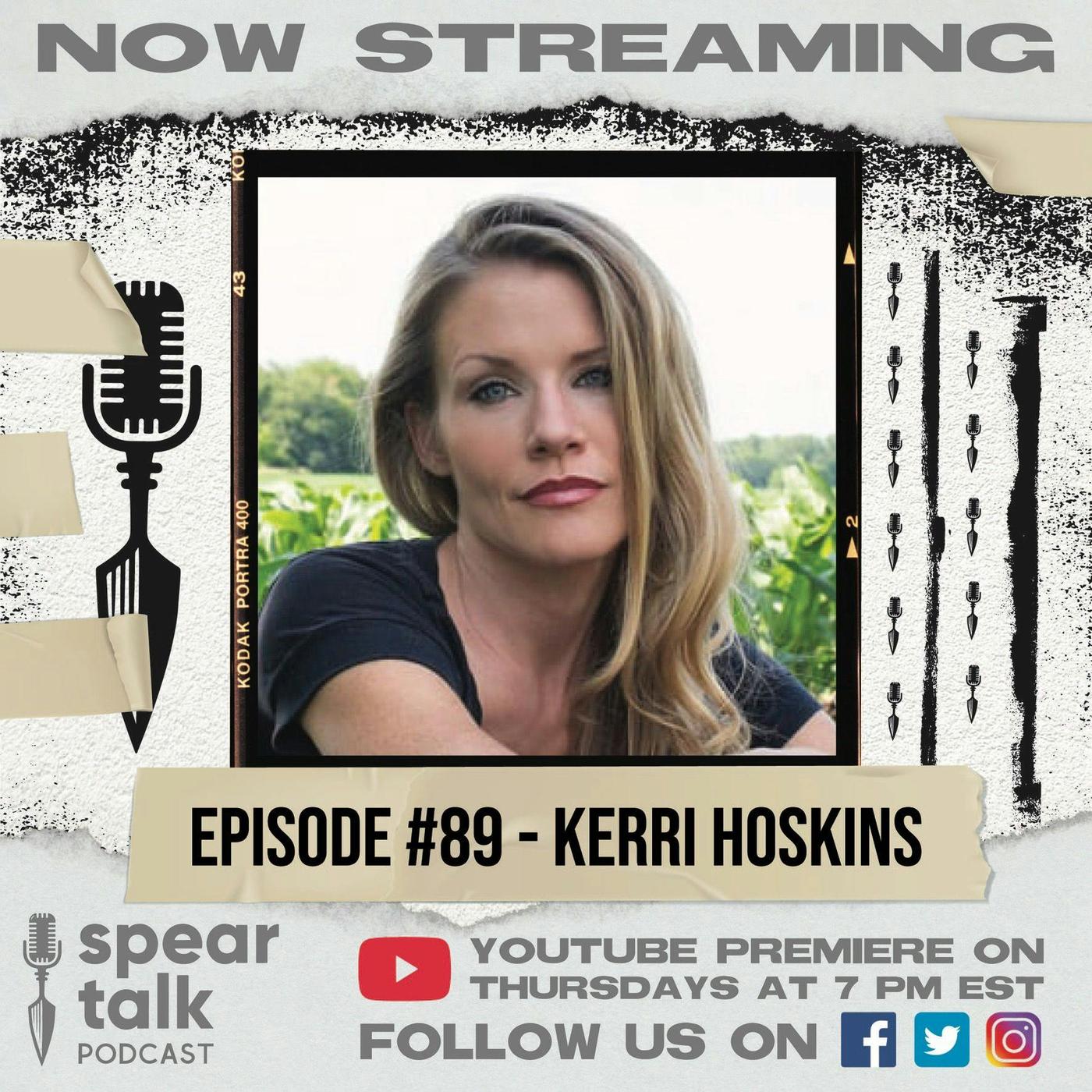 Kerri Hoskins - Spear Talk (podcast) | Listen Notes