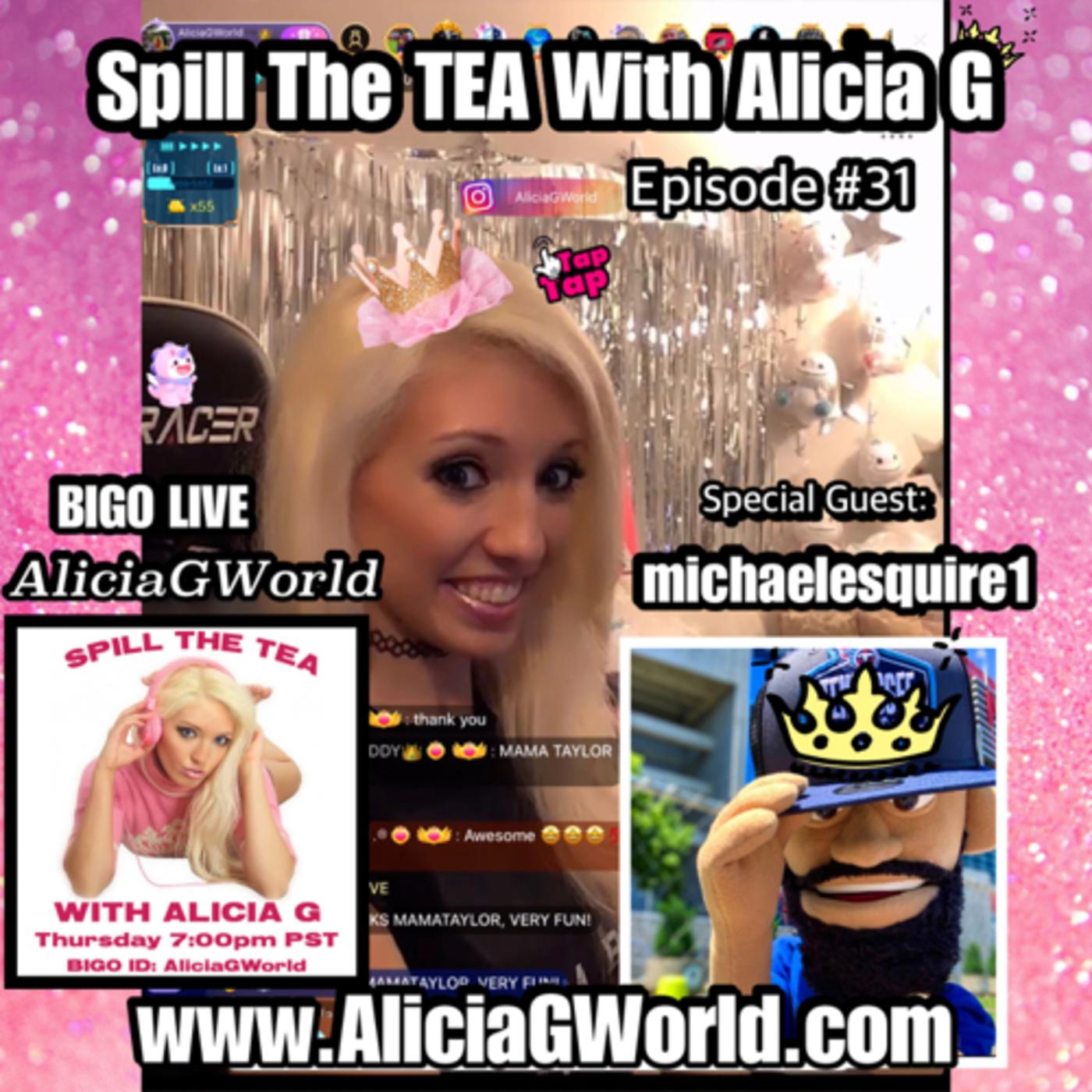 Spill The Tea With Alicia G - Michael Esquire #31 - Spill The Tea With  Alicia G (podcast) | Listen Notes