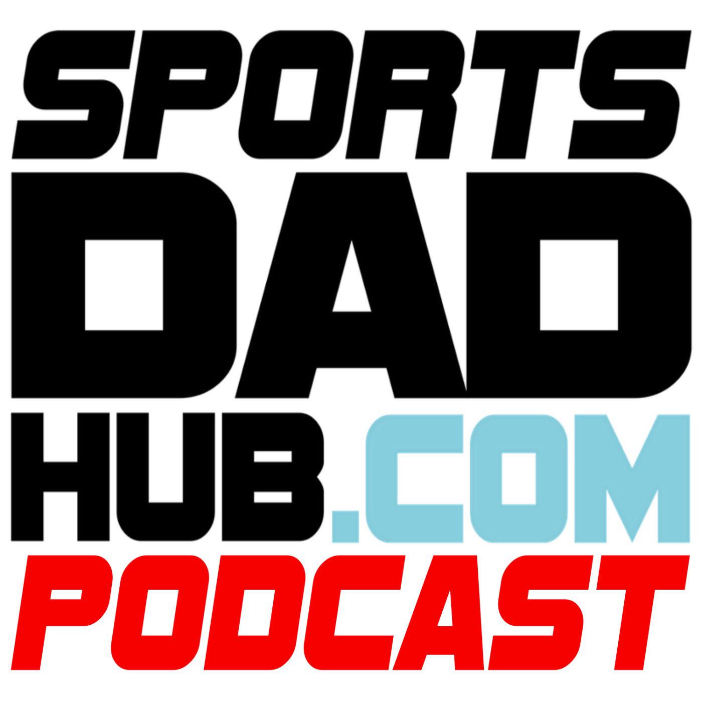 Sports Dad Hub Podcast - Kevin Duy - Sports Dad Hub | Listen Notes