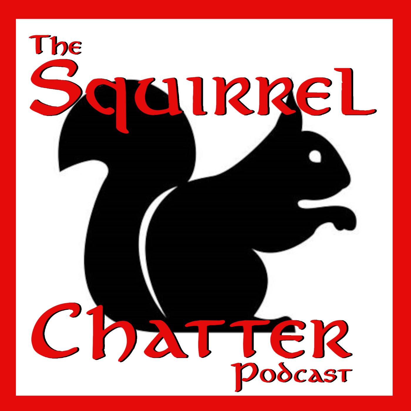 Squirrel Chatter! Friday, March 1, 2024 - Squirrel Chatter (podcast ...