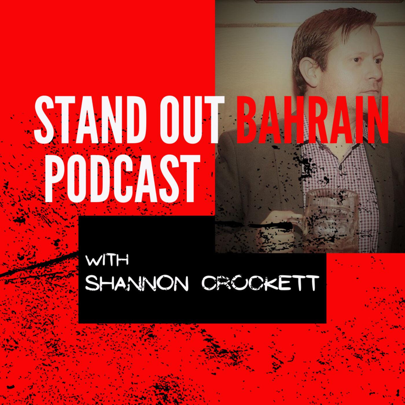 Stand Out Bahrain with Shannon Crockett