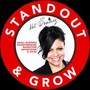 Stand Out & Grow!