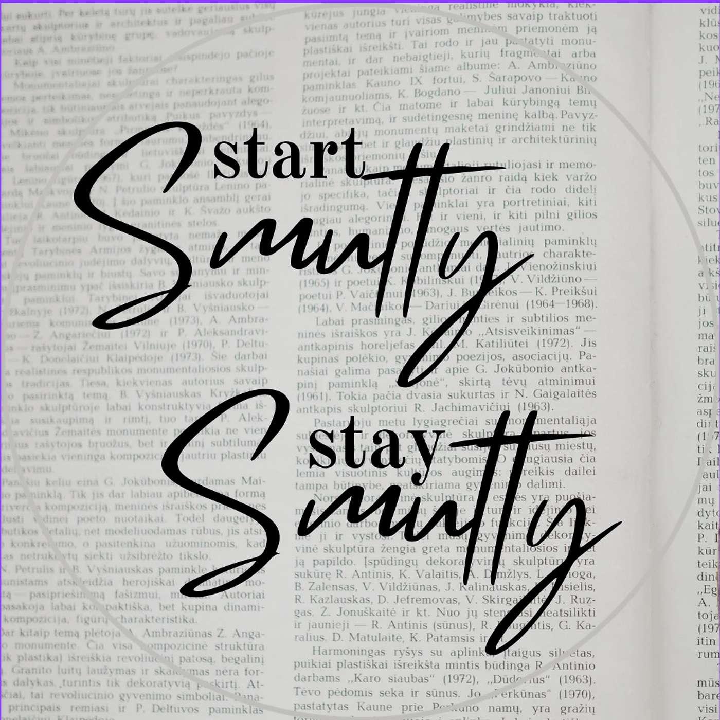 Start Smutty, Stay Smutty logo