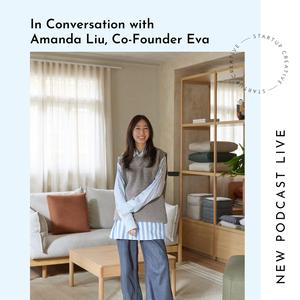 In conversation with Amanda, co-founder Eva