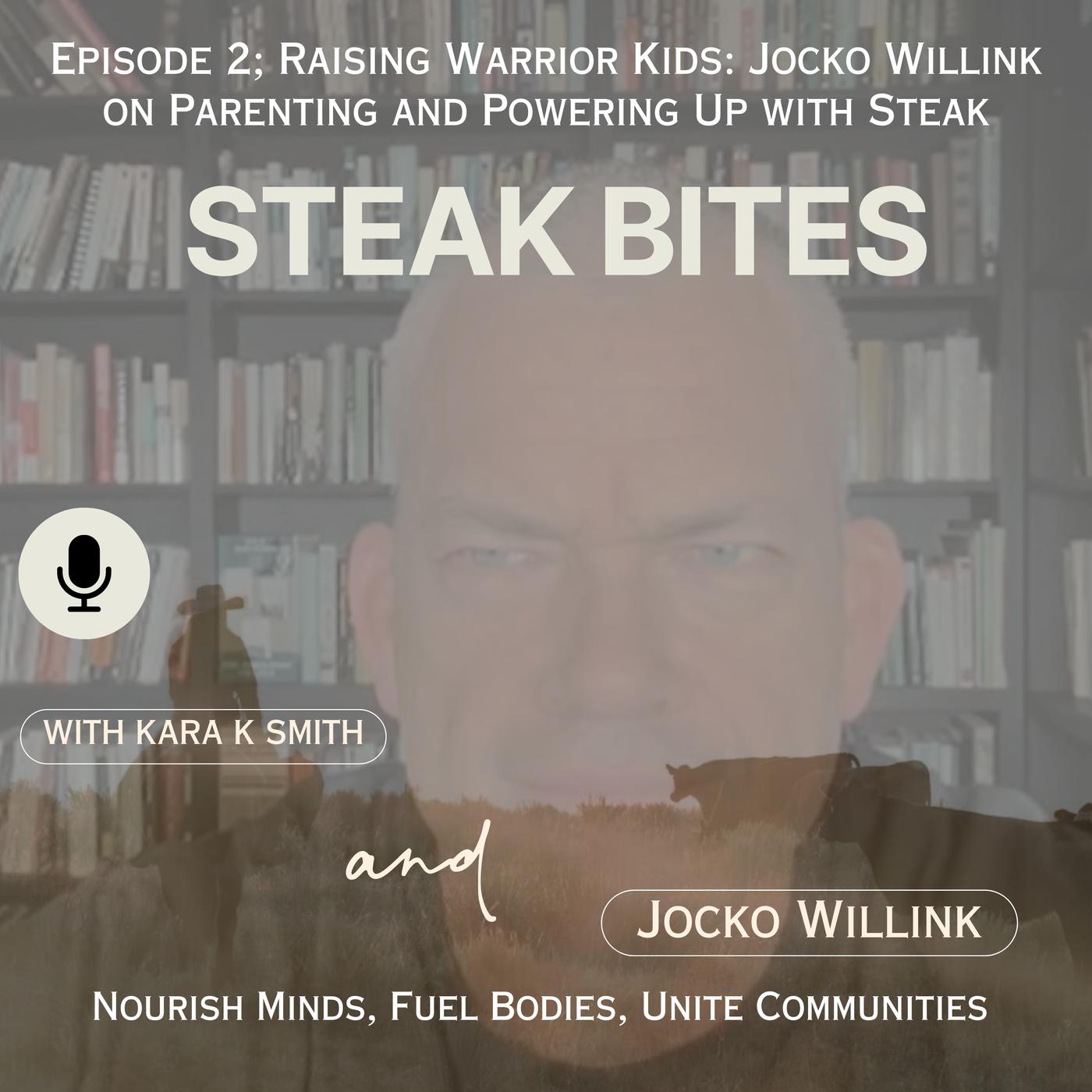 Raising Warrior Kids: Jocko Willink on Parenting and Powering Up with ...