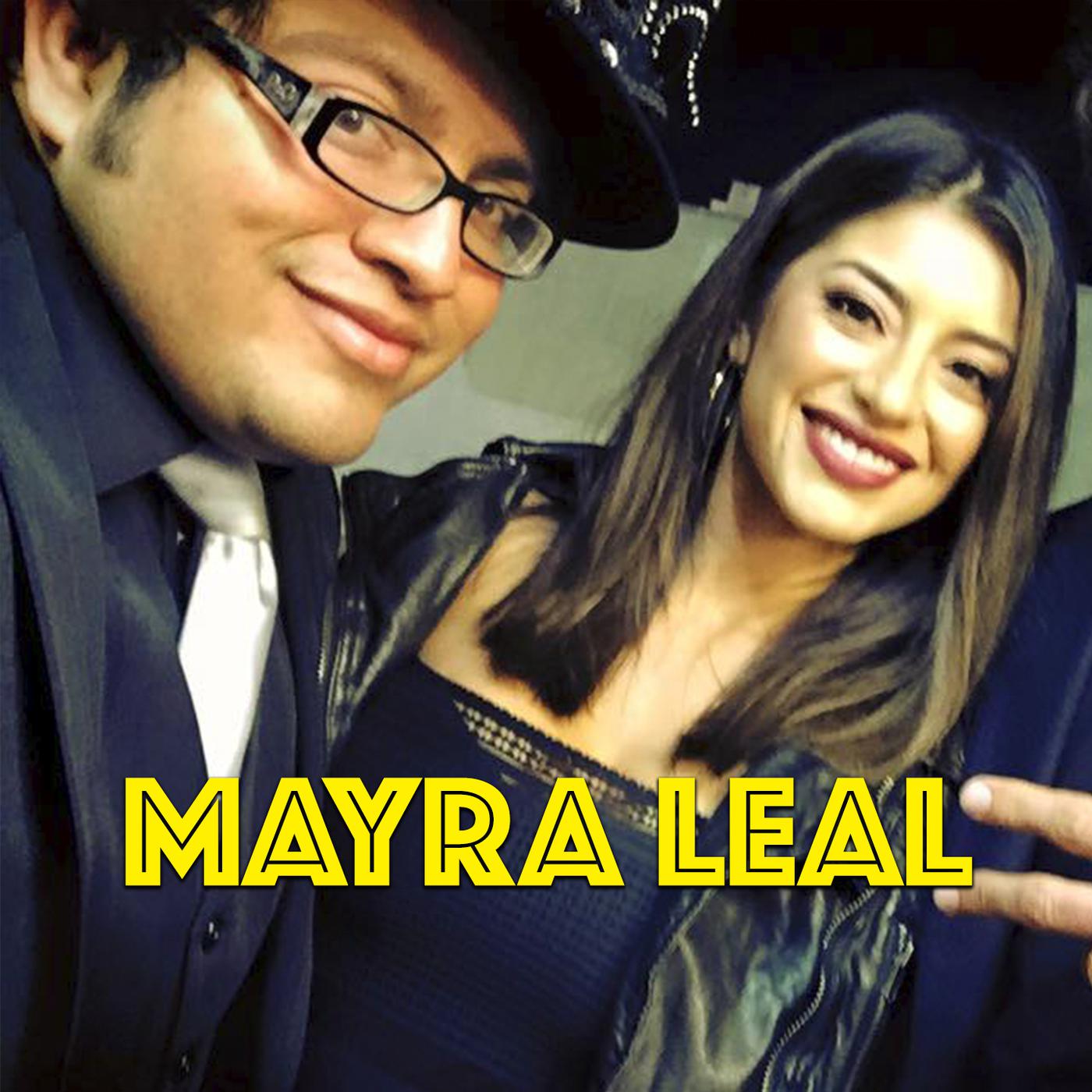 045 - Mayra Leal - Stebner Show (podcast) | Listen Notes