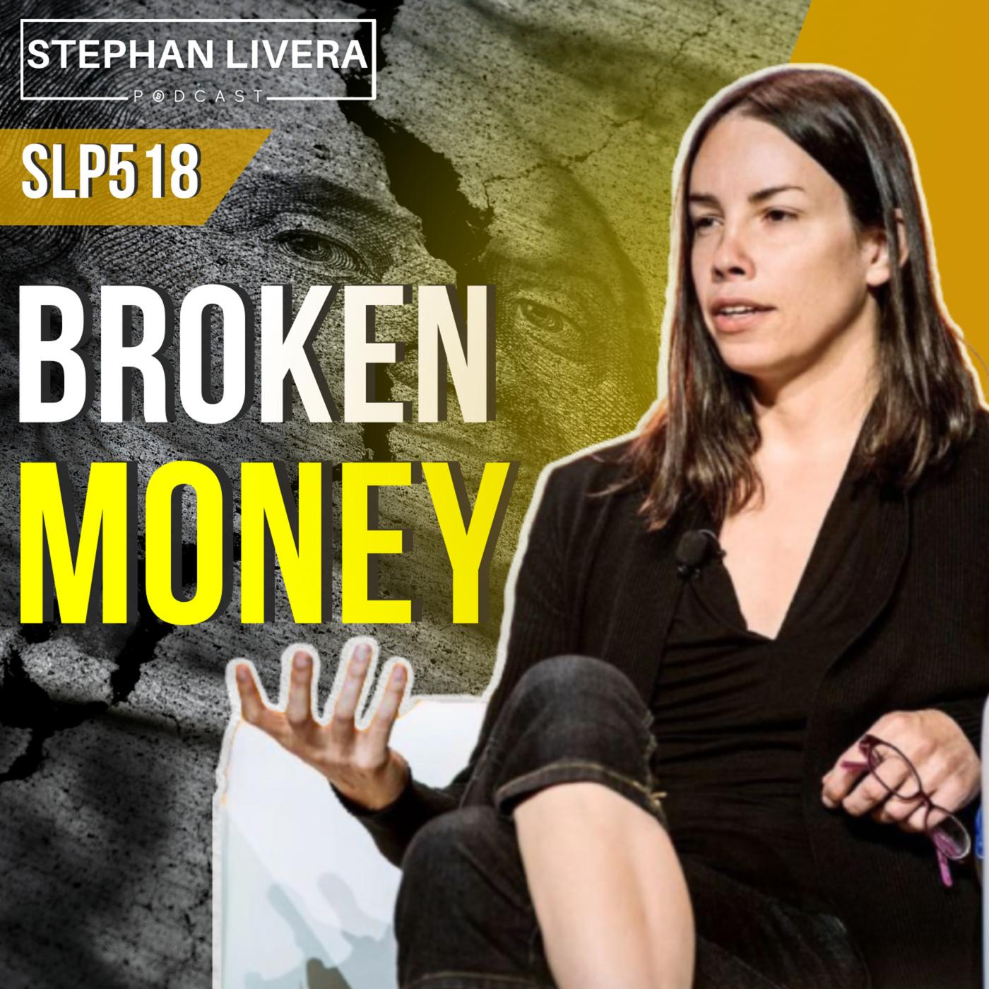 Broken Money with Lyn Alden (SLP518) - Stephan Livera Podcast | Listen Notes