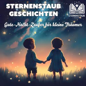 Sternenstaub-Geschichten | Ein magischer Kinder-Podcast