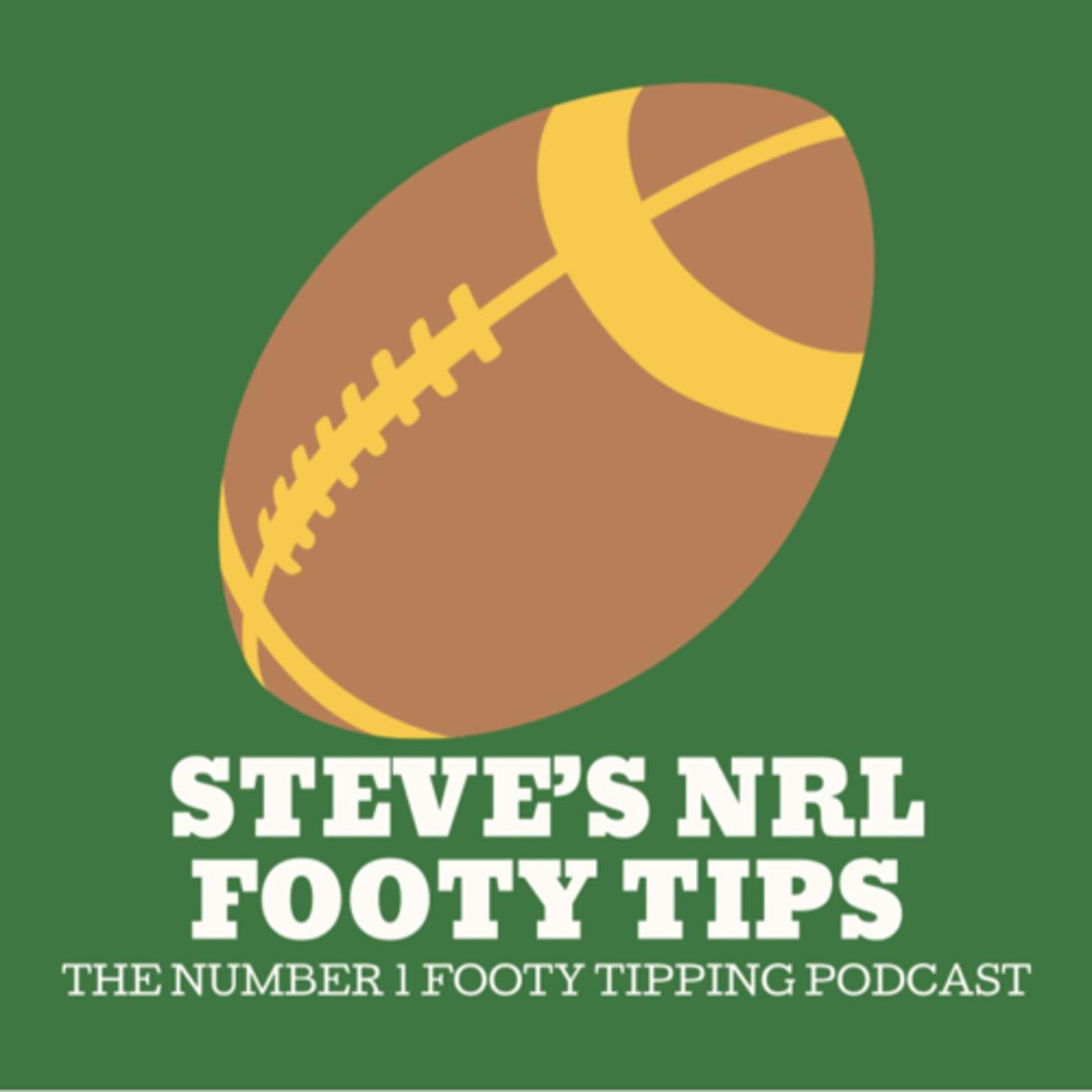 Steve’s NRL Footy Tips Round 17 2024 - Steve’s NRL Footy Tips (podcast ...