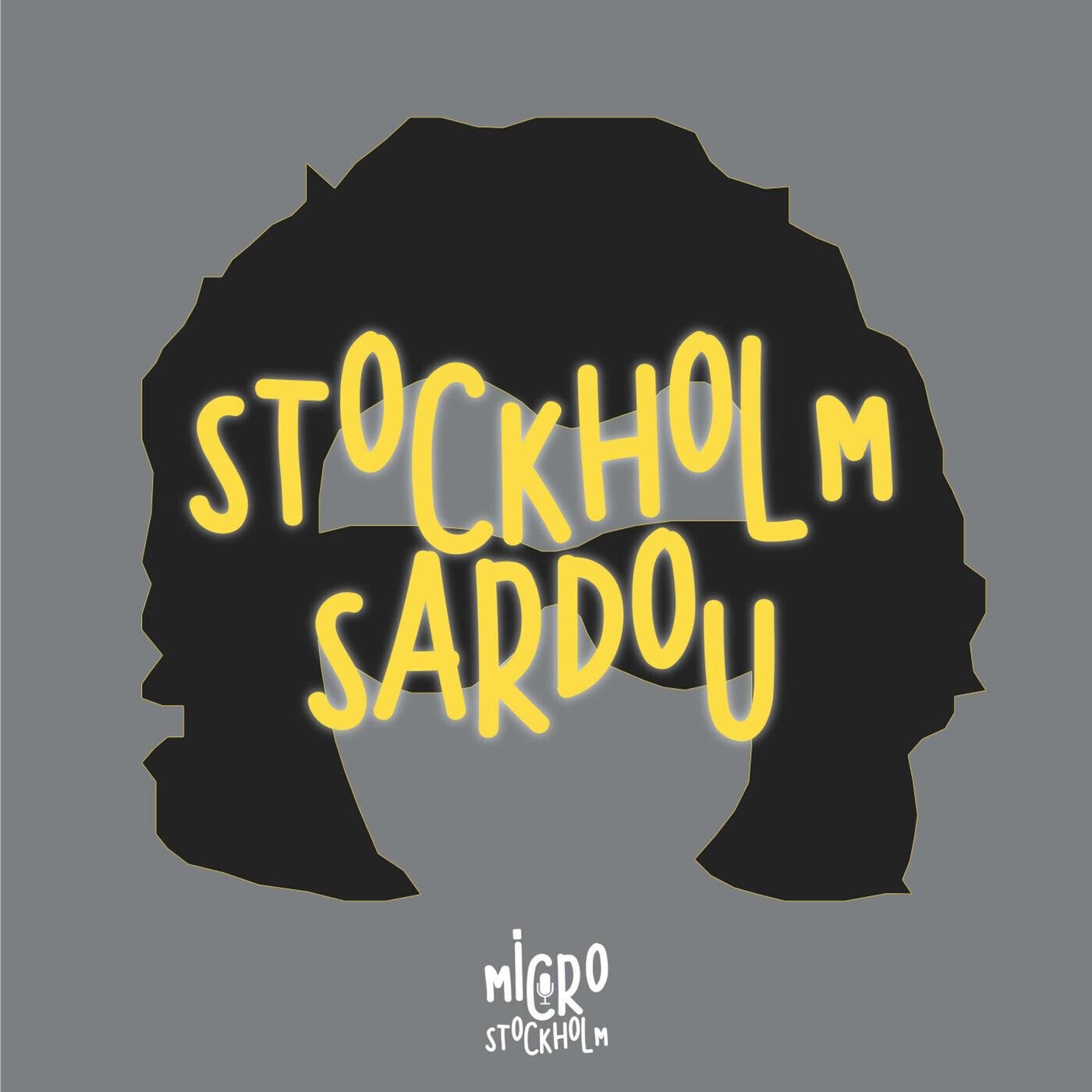 Stockholm Sardou - Le podcast des captifs de Michel Sardou | Listen Notes