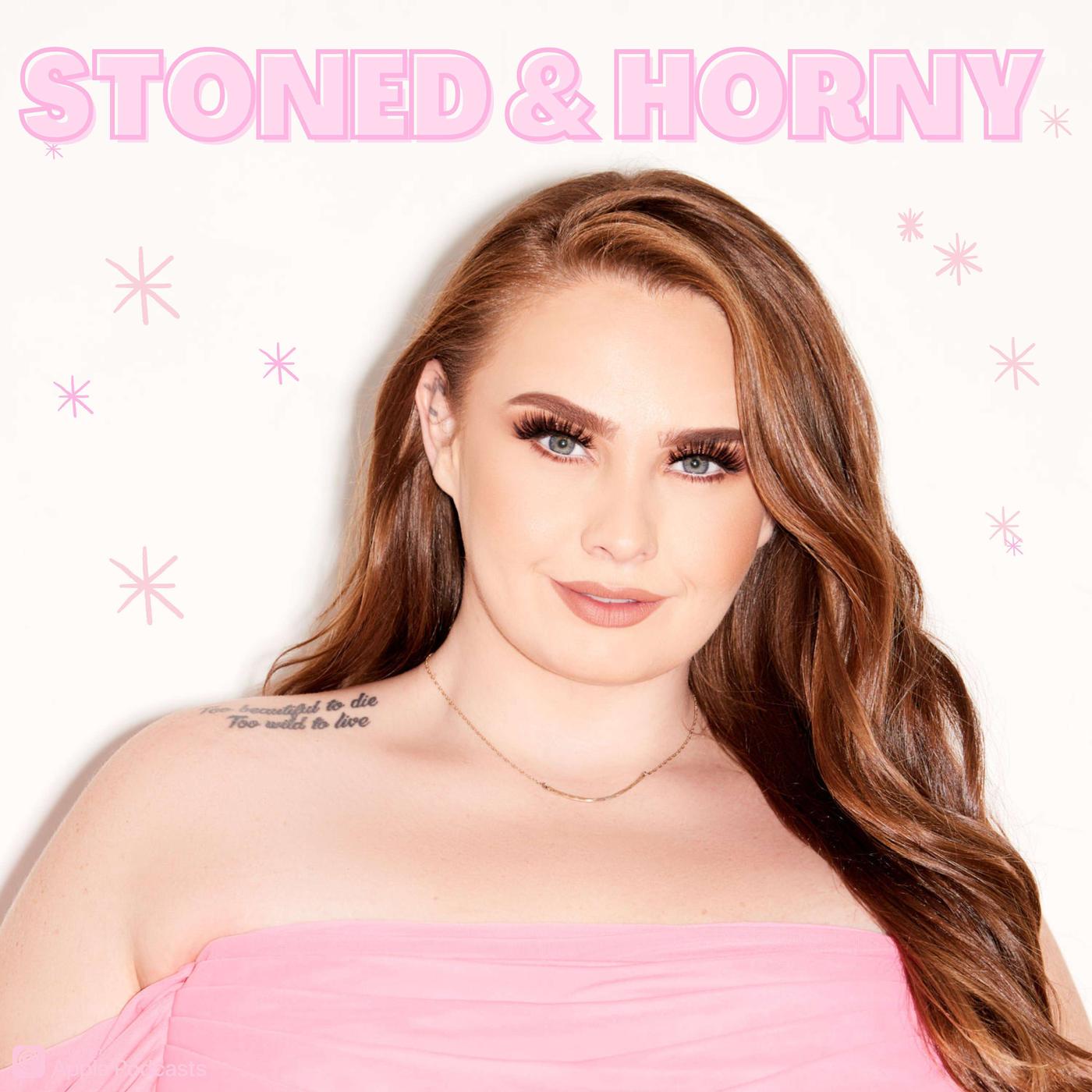 Stoned & Horny (podcast) - Hayley Herms | Listen Notes