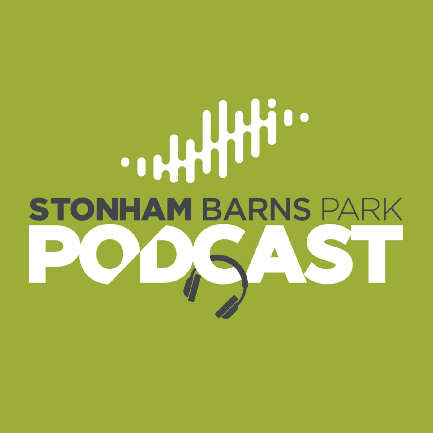 Stonham Barns Park Podcast - Stonham Barns Park | Listen Notes