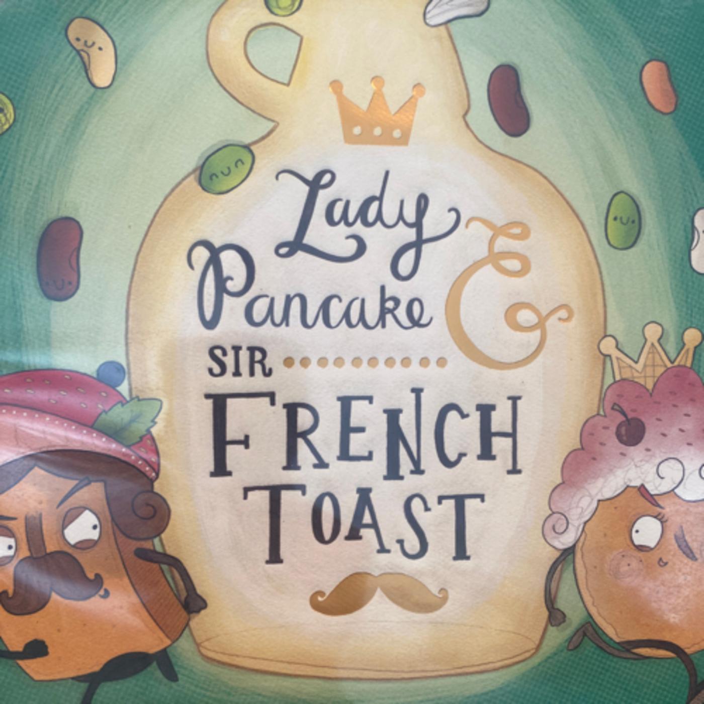 Lady Pancake & Sir French Toast Story time with Philip and Mommy