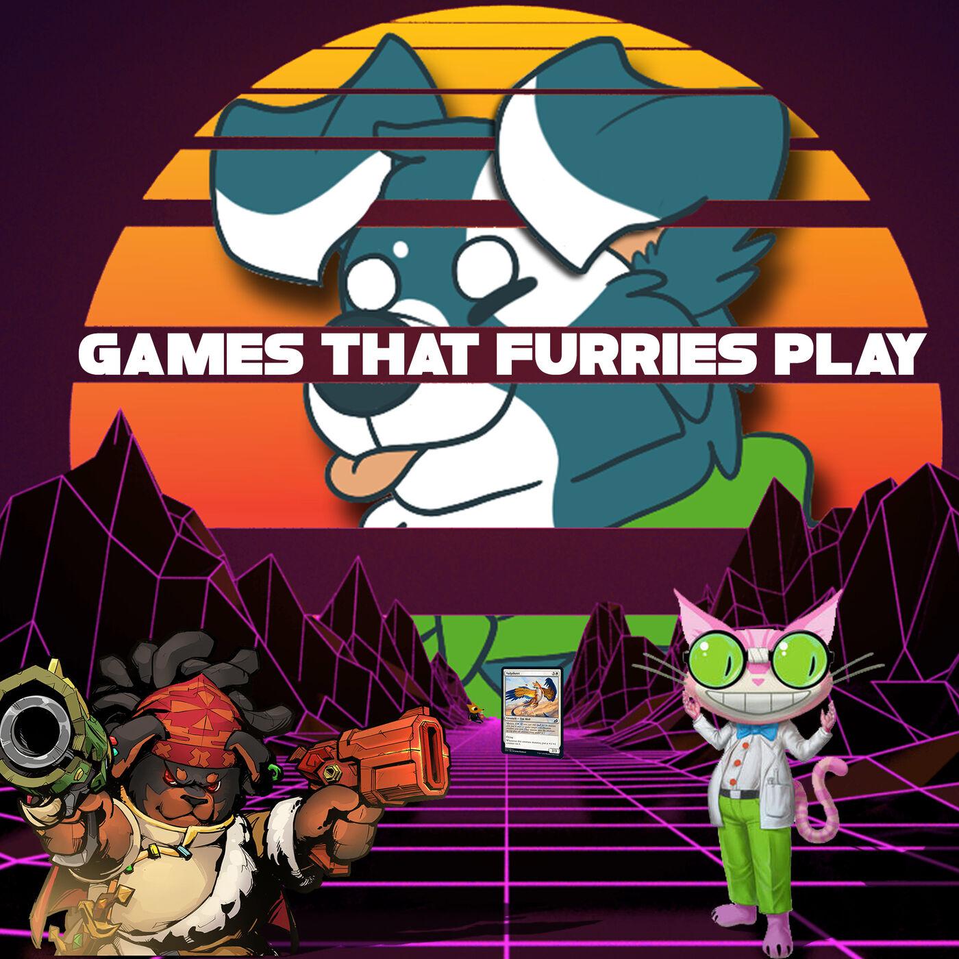 S7 Ep16: Games That Furries Play - Straight From The Muzzle (podcast ...