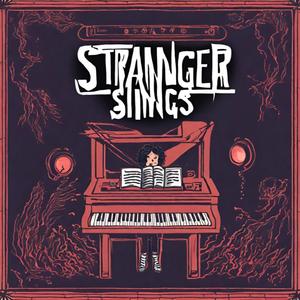 Stranger Sings Trailer