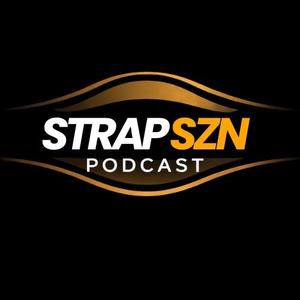 Strap SZN Podcast