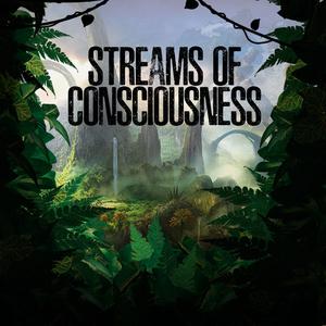 Streams of Consciousness