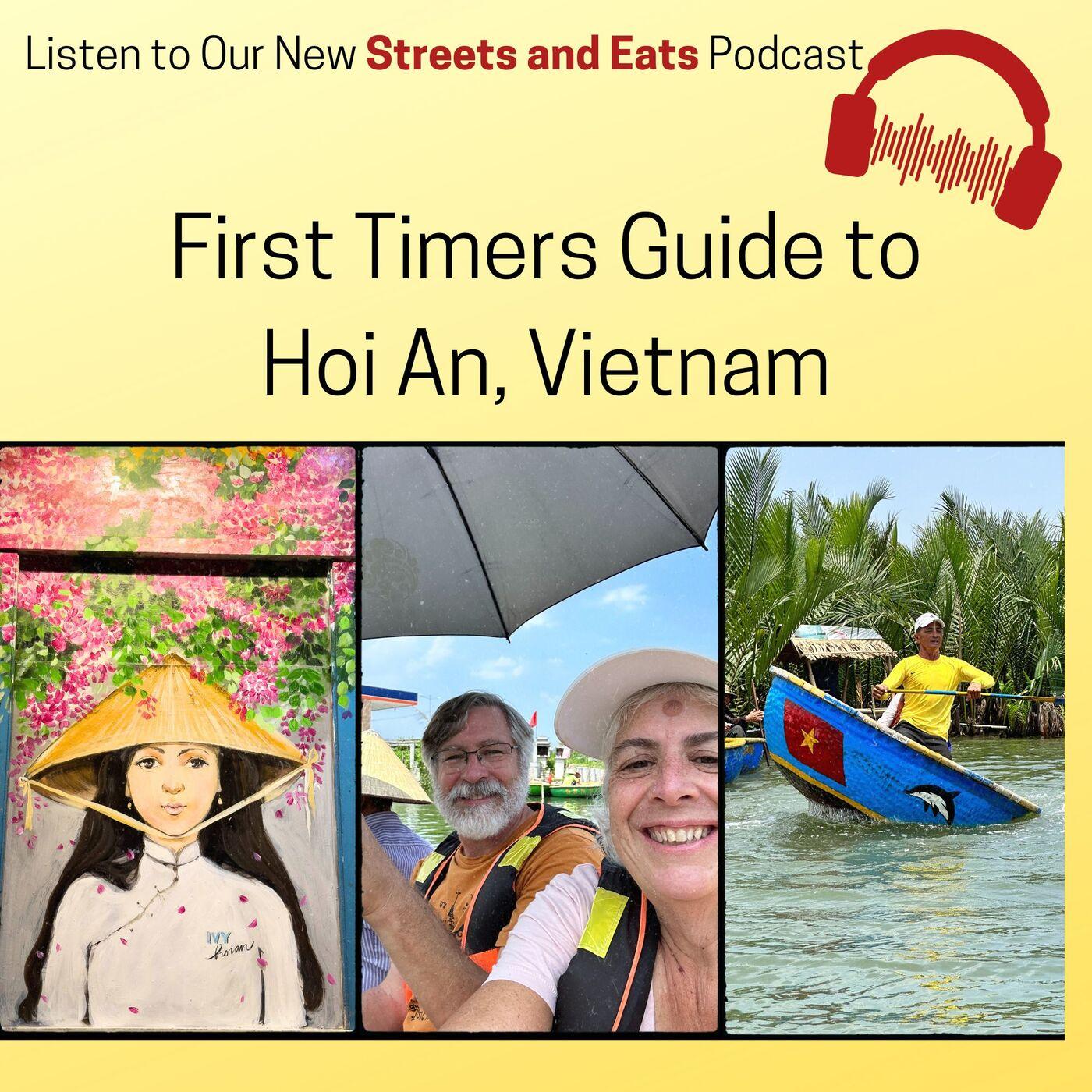 First Timers Guide to Hoi An, Vietnam - Streets and Eats (podcast ...