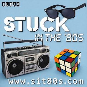 Stuck in the '80s Podcast