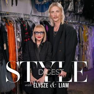 Style Digest with Elysze Held and Liam Myers