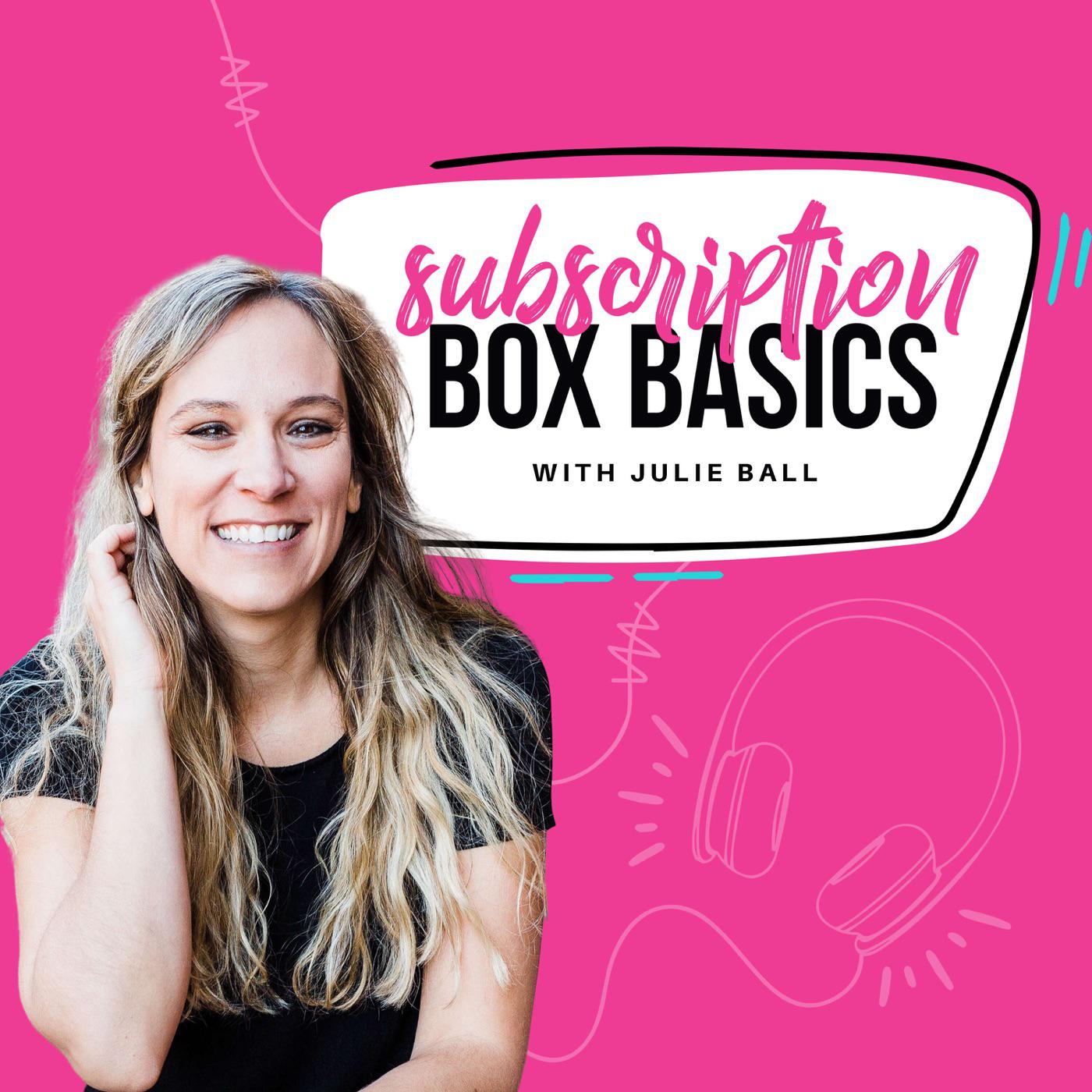 Subscription Box Basics