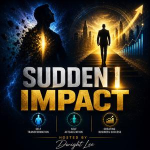 Sudden I Impact