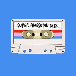 Super Awesome Mix 