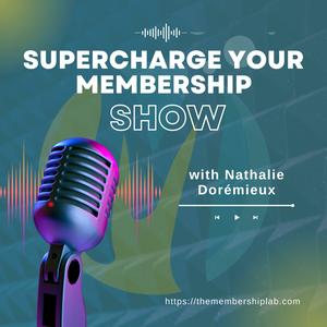 Supercharge Your Membership Show