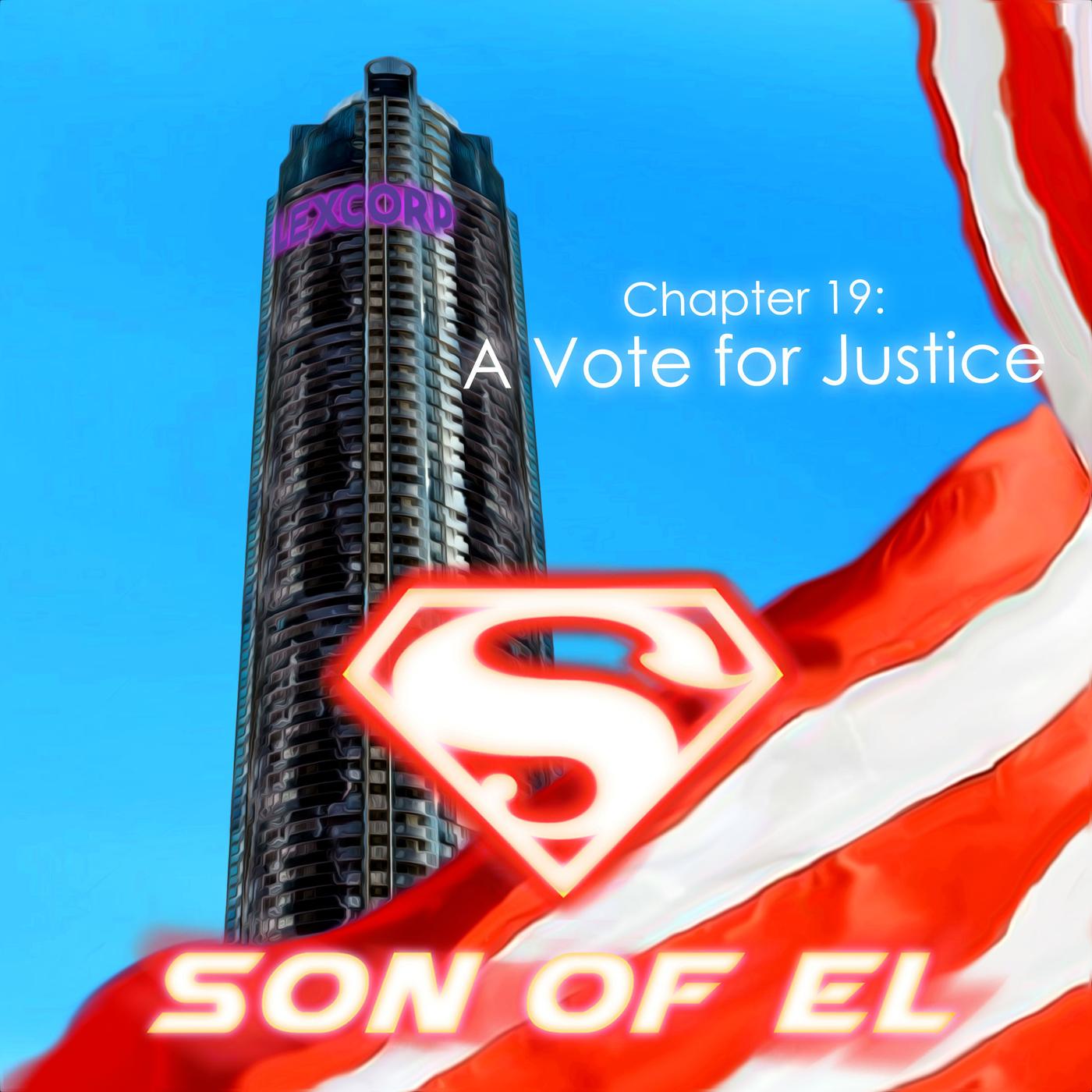 A Vote for Justice [Ch.19 Bk.1] - Superman: Son of El (podcast ...