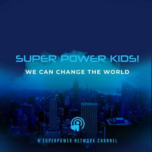Superpower Kids Channel on the Superpower Network