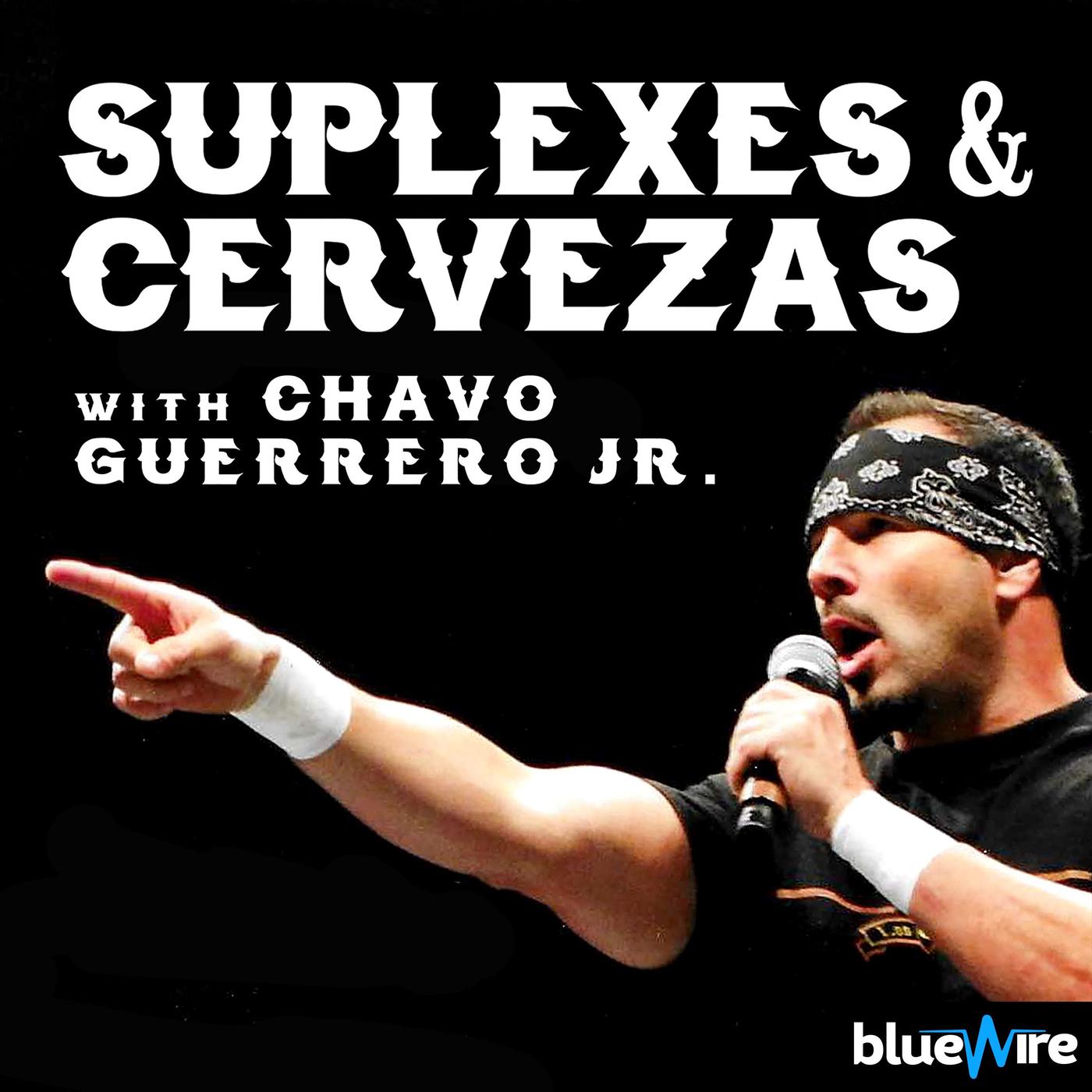 Suplexes and Cervezas with Chavo Guerrero Jr. (pódcast) - Suplexes &  Cervezas | Listen Notes