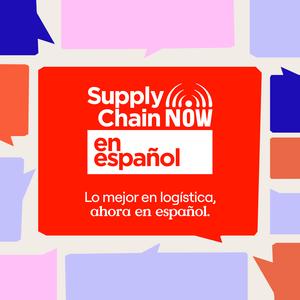 Supply Chain Now en Español