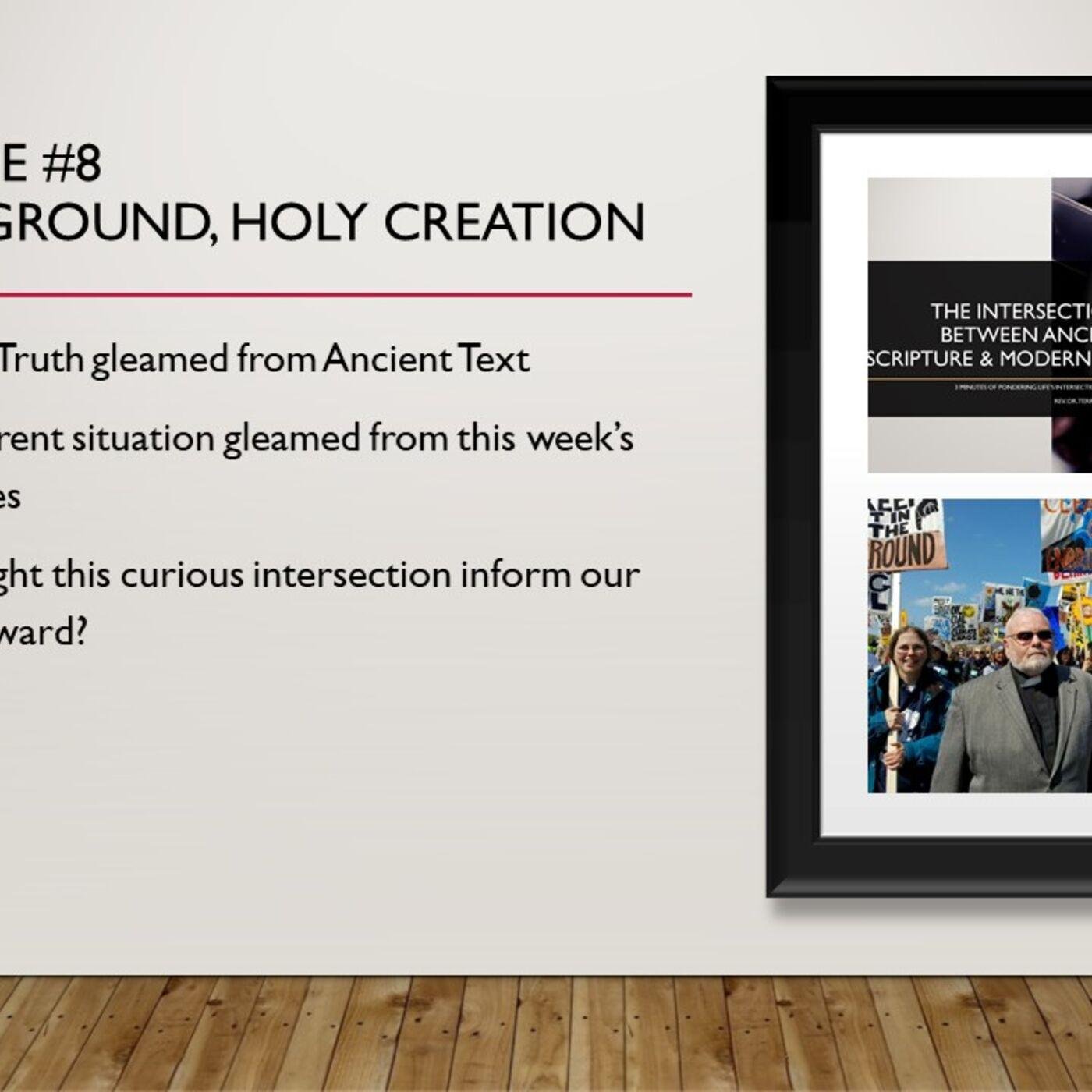 Holy Ground, Holy Creation - Sustaining Creation - Now! (podcast ...