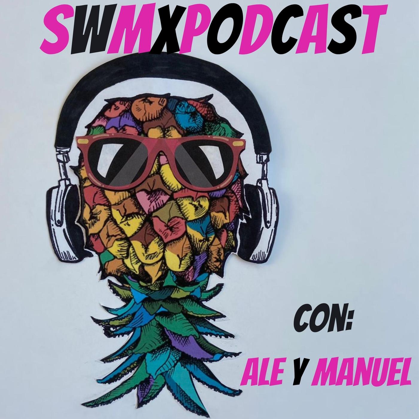 Sw Mexico Podcast - Ale y Manuel | Listen Notes