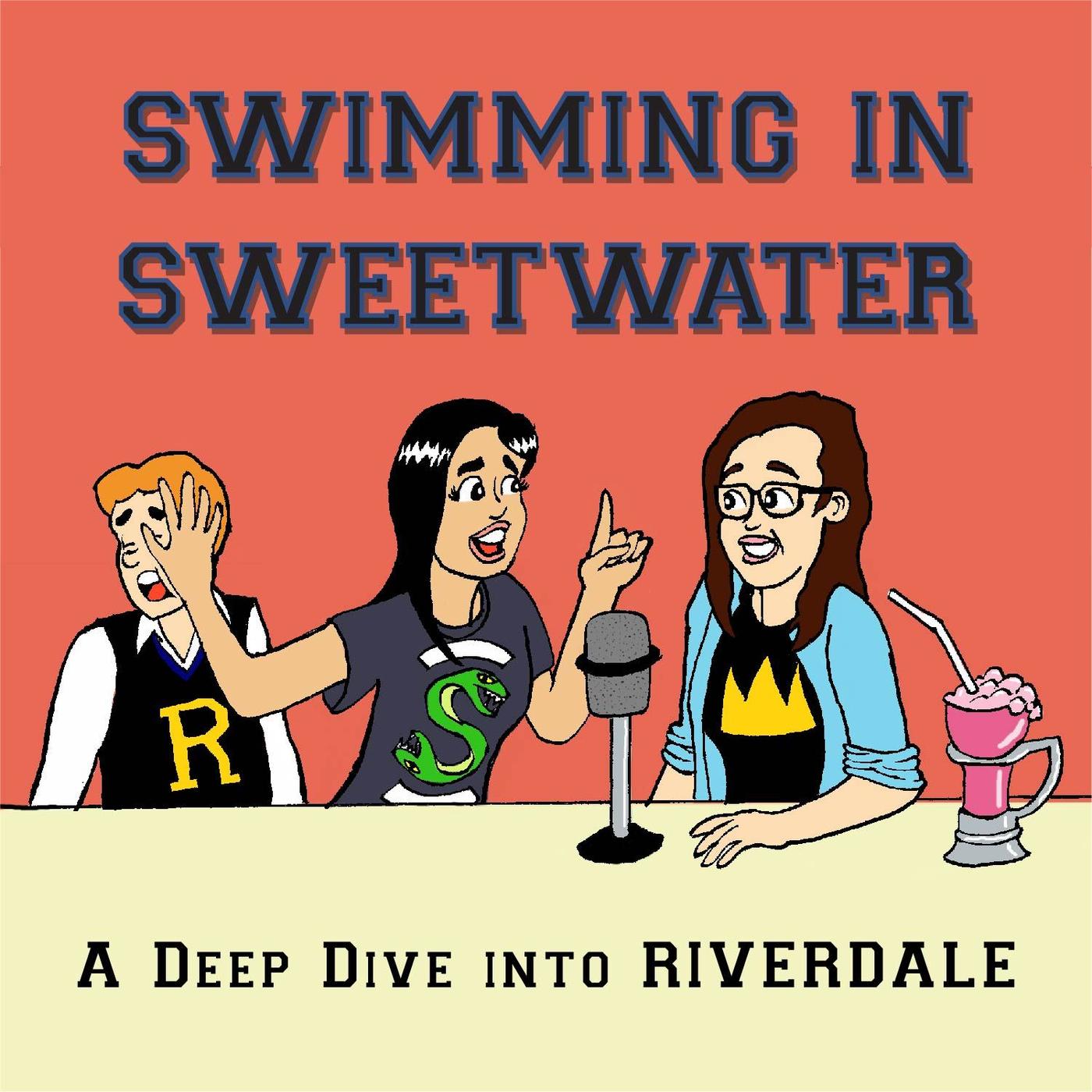 Swimming in Sweetwater: A Deep Dive into Riverdale | Listen Notes