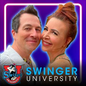 Swinger University™ -  The Swinger Podcast for Education, Lifestyle & Travel