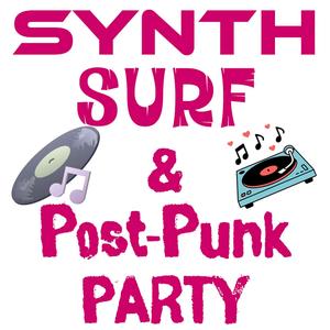 Synth, Surf & Post-Punk Party