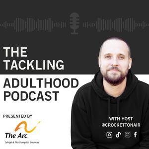 Tackling Adulthood Podcast