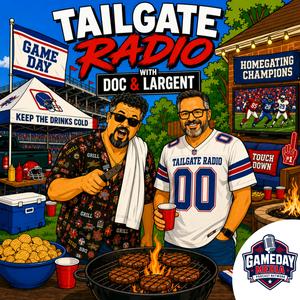 Tailgate Radio with Doc & Largent