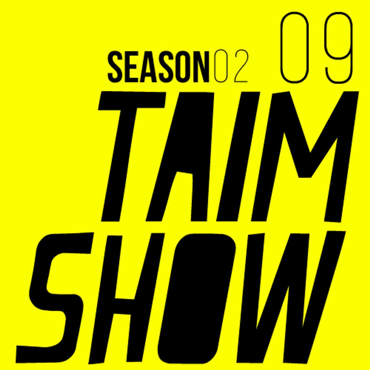 Taim Show | Season 02 Episode 09 - Taim Show (CreativeLabMe) (podcast ...